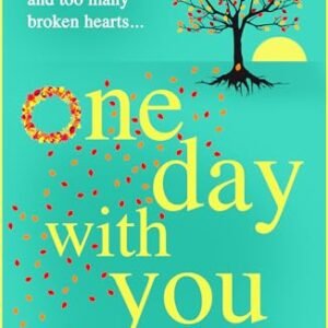 One Day With You: THE NUMBER ONE BESTSELLER