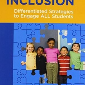 The New Inclusion: Differentiated Strategies to Engage ALL Students