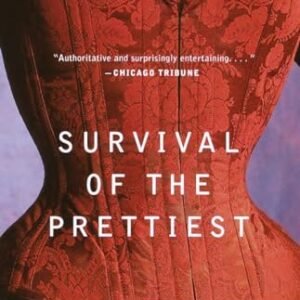 Survival of the Prettiest: The Science of Beauty