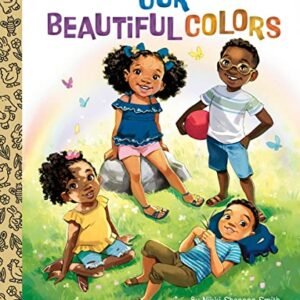 Our Beautiful Colors (Little Golden Book)