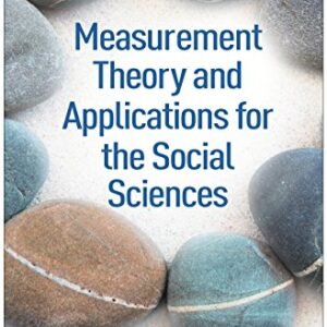 Measurement Theory and Applications for the Social Sciences (Methodology in the Social Sciences Series)