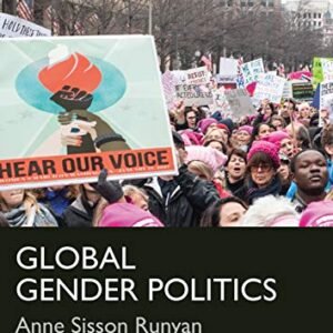 Global Gender Politics (Dilemmas in World Politics)