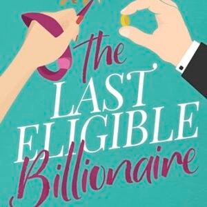 The Last Eligible Billionaire