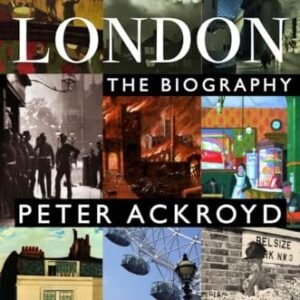 London: The Biography