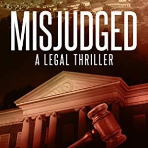 Misjudged: A Legal Thriller (Sam Johnstone Book 1)