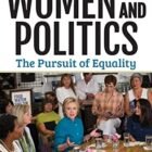 Women and Politics: The Pursuit of Equality