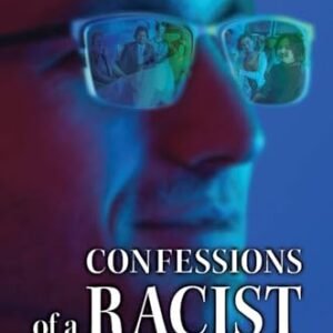 Confessions of a Racist: The View from the Middle Majority