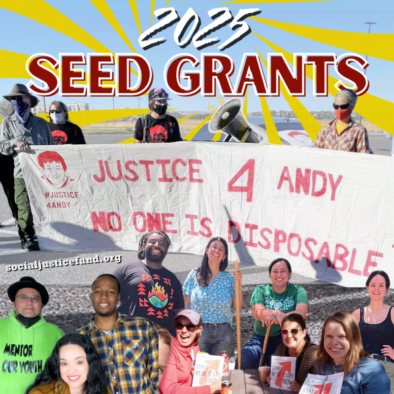 2025 Seed Grant Cycles – Social Justice Fund NW