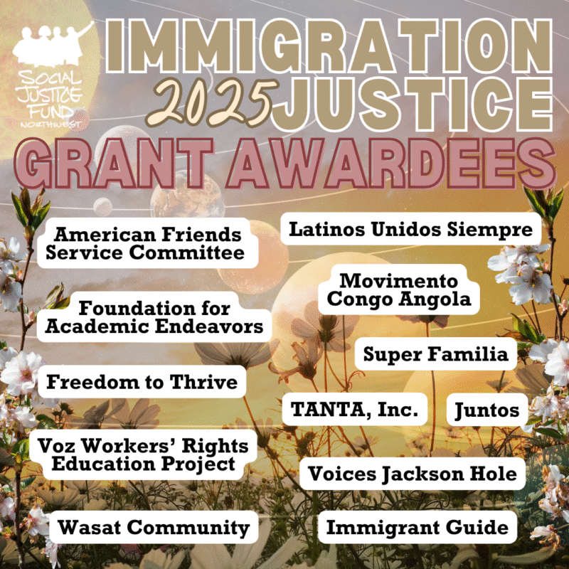 2025 Immigration Justice Grant Awardees